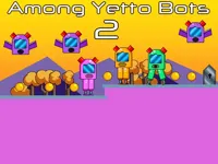 https://game.moais10.com/game/among-yetto-bots-2